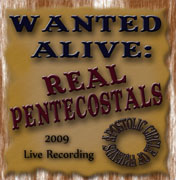 Wanted Alive: Real Pentecostals CD